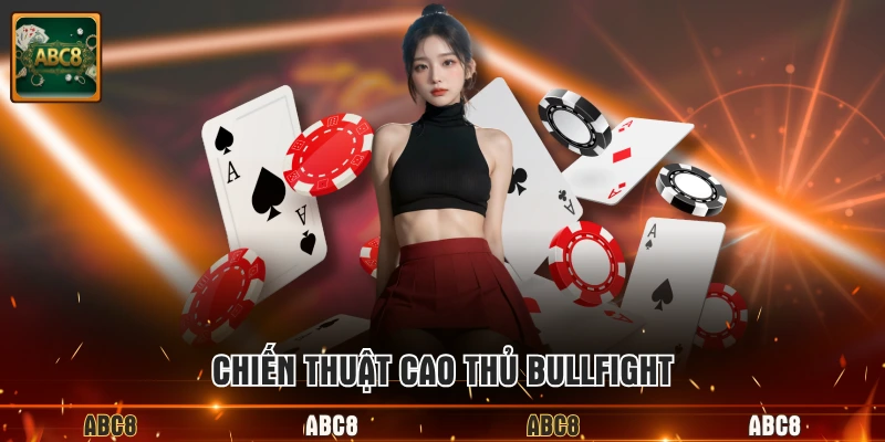 Chiến thuật cao thủ bullfight