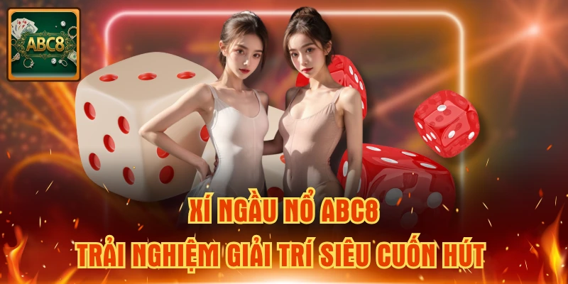 Xí Ngầu Nổ ABC8