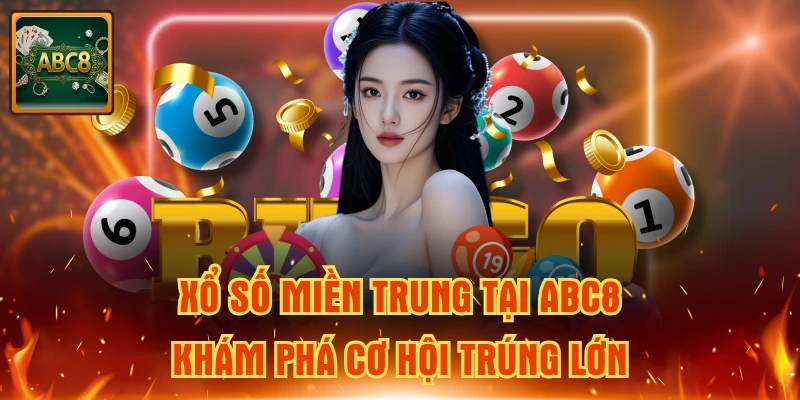 Xổ số miền Trung tại ABC8